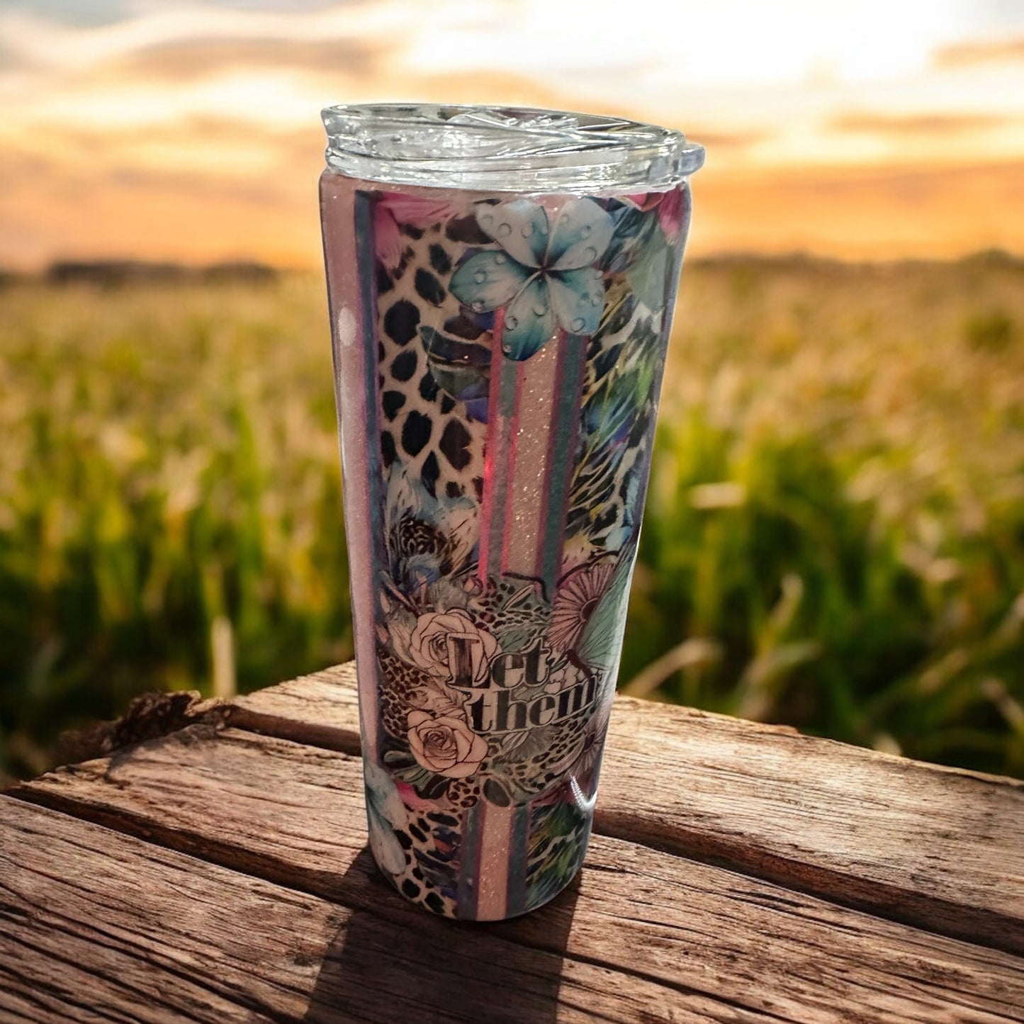 20 ounce Let them Tumbler
