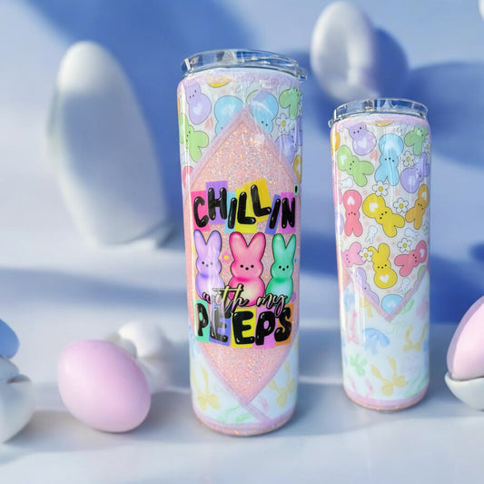 30 Ounce Stainless Steel Chillin With My Peeps