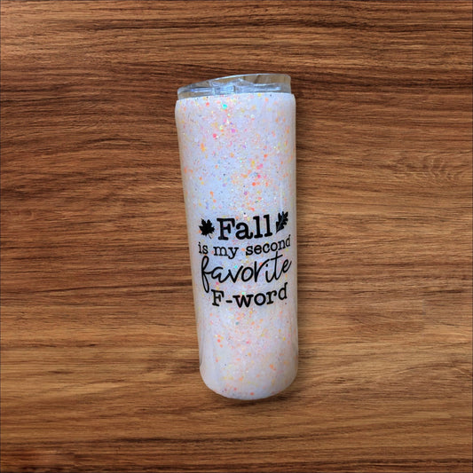 30 ounce skinny Fall is my favorite