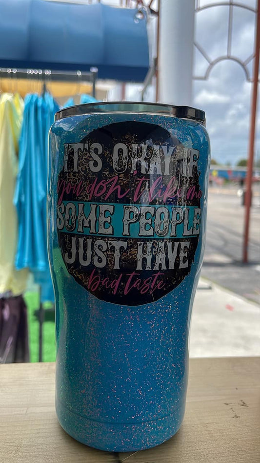 bad taste, blue glitter, stainless steel, epoxy, its okay